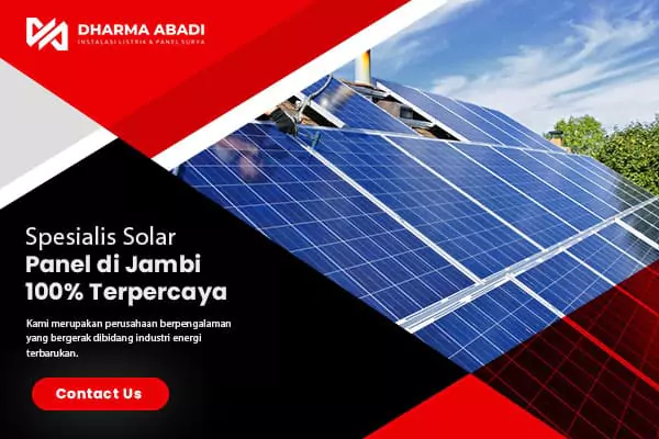 Spesialis Solar Panel di Jambi 100% Terpercaya